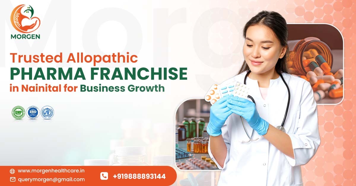 Allopathic Pharma Franchise in Nainital