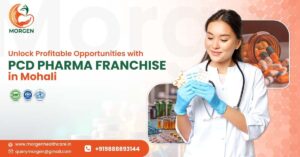 Unlock profitable opportunities with the PCD Pharma franchise in Mohali.